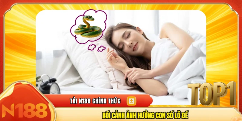 Bối cảnh ảnh hưởng con số lô đề 
